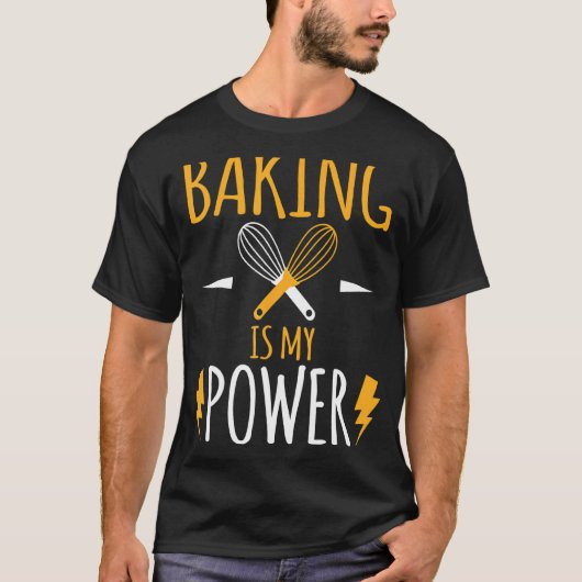 Baking is mijn perfecte Superpower-ontwerper T-shirt (Voorkant)
