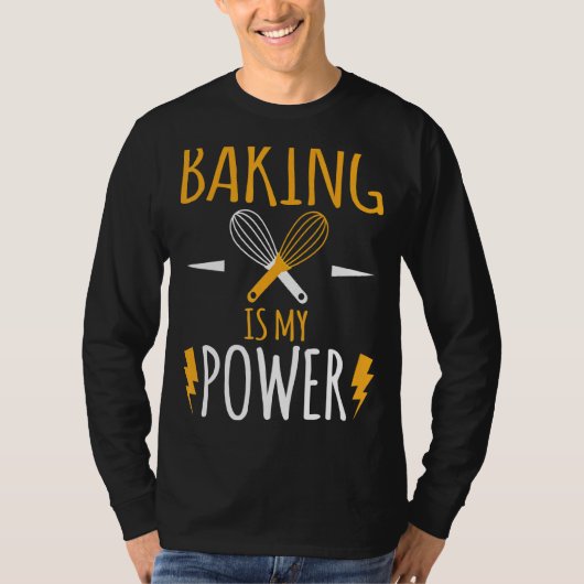 Baking is mijn perfecte Superpower-ontwerper T-shirt (Voorkant)