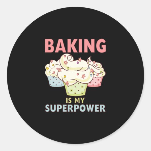 BAKING IS MIJN SUPERPOWER 3 Sweet Cupcakes Feestda Ronde Sticker (Voorkant)
