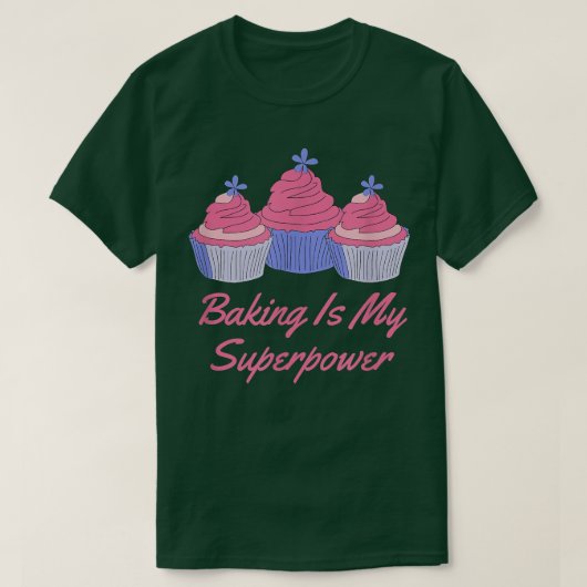 Baking is mijn Superpower 464 T-shirt (Design voorkant)