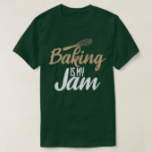 Baking is my Jam Cooking Baking Baker  T-shirt (Design voorkant)