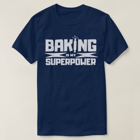 Baking Is My Superpower Delicious Funny Cupcake Ba T-shirt (Design voorkant)
