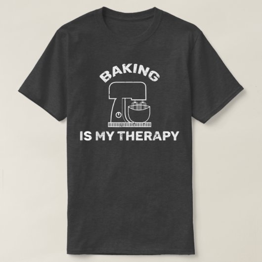 Baking is my Therapy Baker Funny Saying T-shirt (Design voorkant)