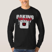 Baking Is My Therapy Baking   Baking Memes T-shirt (Voorkant)