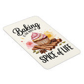 Baking Is The Spice Of Life Kitchen Magnet – Funny Magneet (Rechterzijde)