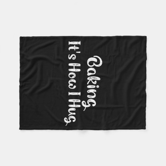 Baking It's How I Hug Funny Baking Mom  Fleece Deken (Voorkant (Horizontaal))