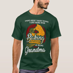 Baking Lover Funny Grandmoeder Baker Grandma 515 T-shirt