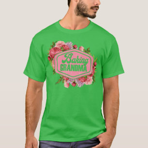 Baking Lover Funny Grandmoeder Baker Grandma 531 T-shirt