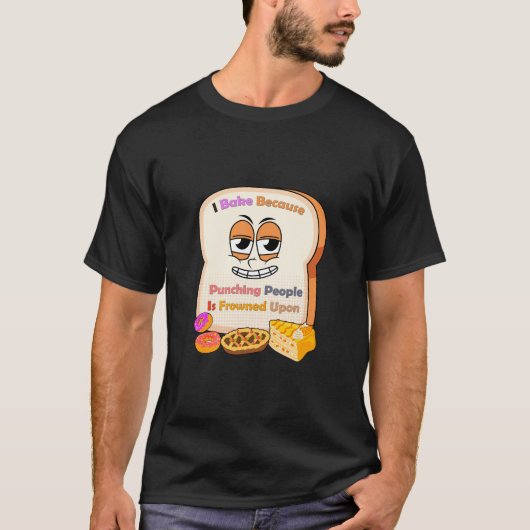Baking Lovers Gift: Ik bak omdat mensen slaan T-shirt (Voorkant)