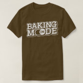 Baking Mode On - Muffins Cookie Cupcakes Bakery Ba T-shirt (Design voorkant)