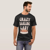 Baking Mom  Crazy Baking Lady Bake  Mother Day T-shirt (Voorkant volledig)