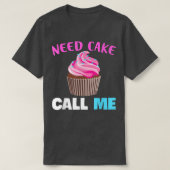 Baking Need Cake Bake Muffin Baking Lover Baker 60 T-shirt (Design voorkant)