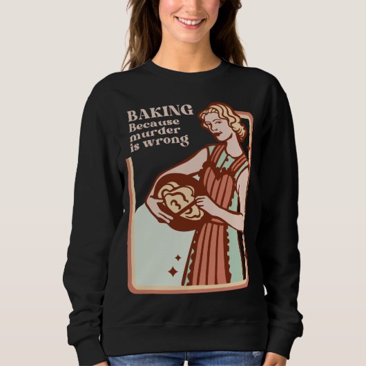 BAKING OMDAT DE MURDER EEN VERKEERDE FUNNY BAKING TRUI (Voorkant)