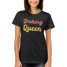 Baking queen - baking lover