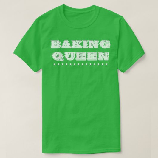 Baking Queen Mam Baker Cakes Funny Humor Gezegde T-shirt (Design voorkant)
