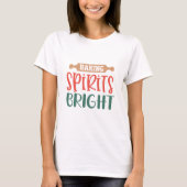 Baking spirits bight Grappig kerst T-shirt (Voorkant)