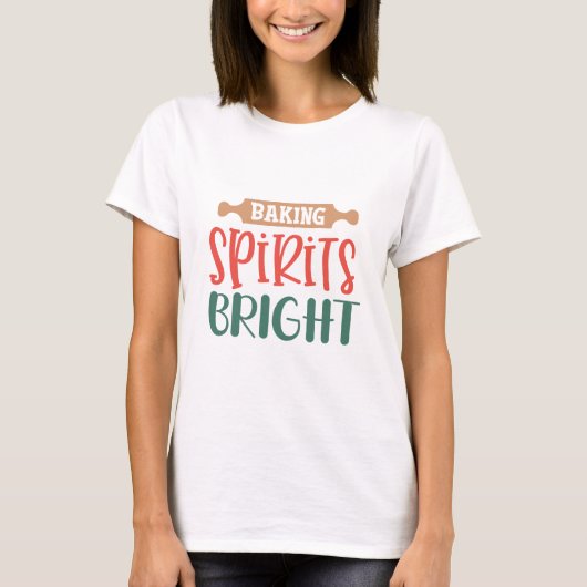 Baking spirits bight Grappig kerst T-shirt (Voorkant)