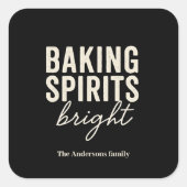 Baking Spirits Bright | Moderne Zwarte Kerst  Vierkante Sticker (Voorkant)