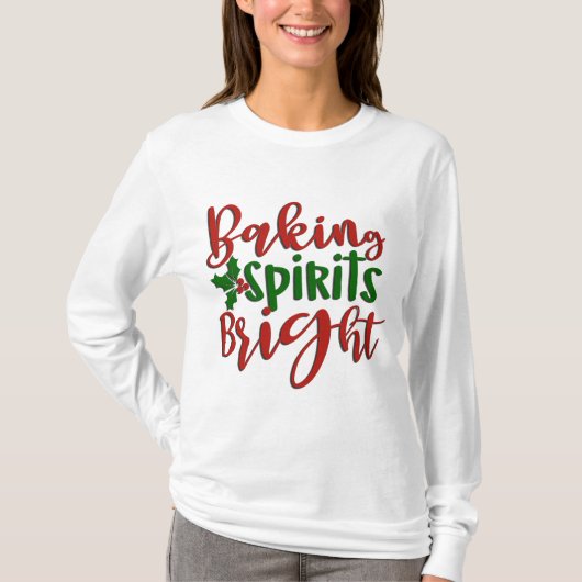 Baking Spirits Bright T-shirt (Voorkant)