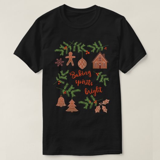 Baking Spirits Bright T-shirt (Design voorkant)