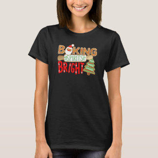 Baking Spirits voor kerstfeestjes T-shirt