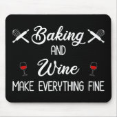 Bakken en wijn maken alles goed muismat (Voorkant)