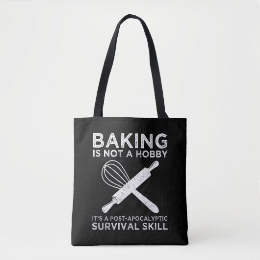 Bakken is geen hobby, het is een overlevingsvaardi tote bag (Voorkant)