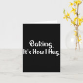 Bakken is hoe ik knuffel grappig bakken mama kaart (Gele Bloem)