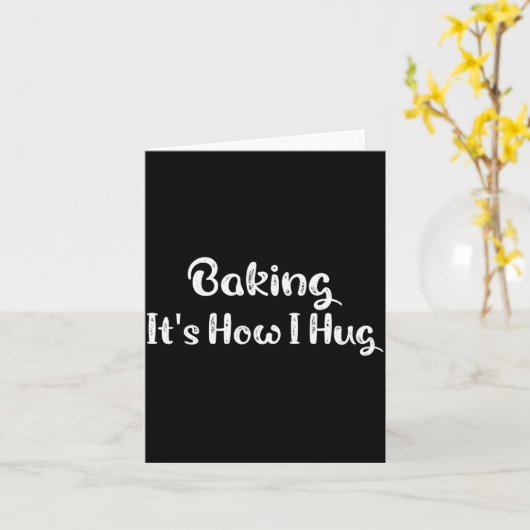 Bakken is hoe ik knuffel grappig bakken Moeder  Kaart (Gele Bloem)