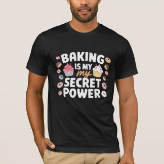 Bakken Is Mijn Cardio Geheime Kracht Grappige Quot T-shirt