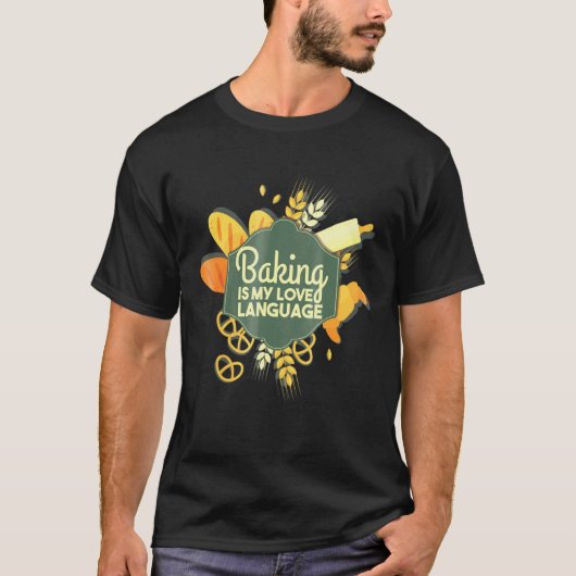 Bakken is mijn liefdestaal - Baker T-shirt (Voorkant)