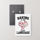 Bakken is mijn liefdestaal - Funny Baker Button (Voorkant / Achterkant)
