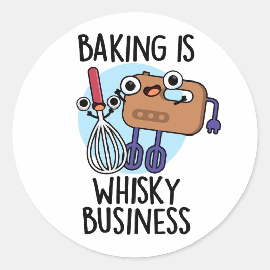 Bakken is whisky-achtige zaken grappige bakker woo ronde sticker (Voorkant)