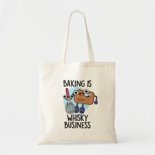Bakken is whisky-achtige zaken grappige bakker woo tote bag
