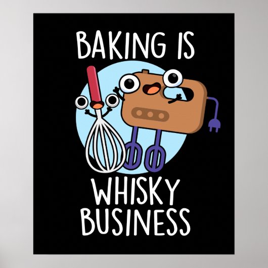 Bakken is whisky business bakker woordspeling donk poster (Voorkant)