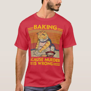 bakken omdat moord verkeerd is t-shirt
