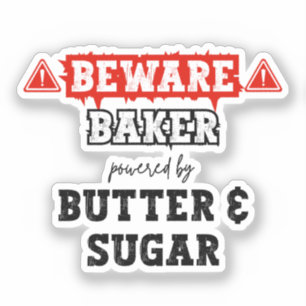 Bakker aangedreven door boter en suiker   grappig  sticker