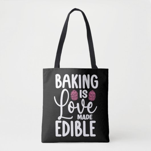 Bakker bakken is liefde gemaakt eetbare bakkerijta tote bag (Voorkant)