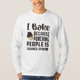 Bakker Bakkerij Bake Cake Bakken Brood Grappig cad T-shirt
