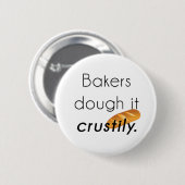 Bakkers doen het! ronde button 5,7 cm (Voorkant /achterkant)