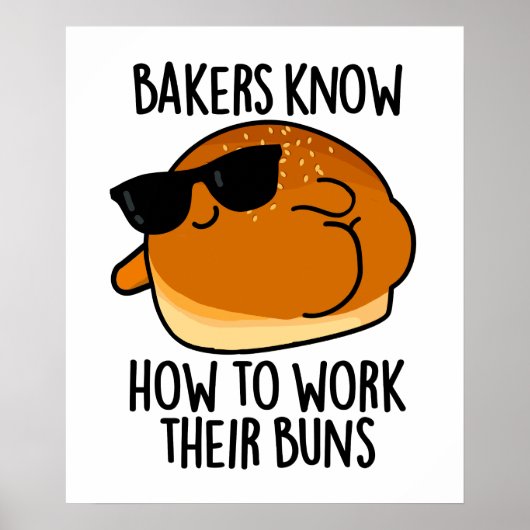 Bakkers weten hoe ze hun broodjes moeten bakken poster (Voorkant)