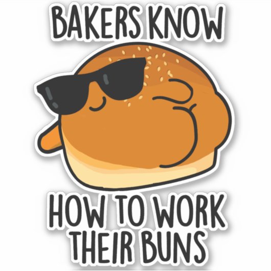 Bakkers weten hoe ze hun broodjes moeten bakken sticker (Voorkant)
