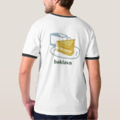 Baklava. Een dessert. Een manier van leven. T-shirt (Achterkant)