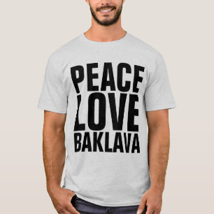 BAKLAVA T-Shirts