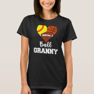 Bal Granny Heart Softbal Basketbal Football GR T-shirt