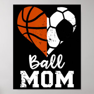 bal mam hart leuk voetbal basketbal mam poster