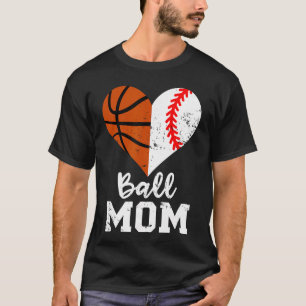 Bal Moeder Hart Grappig Honkbal Basketbal Moeder f T-shirt
