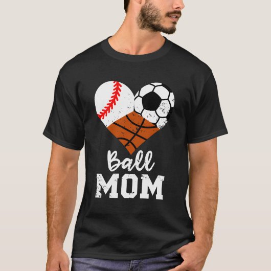 Bal Moeder Honkbal Voetbal Basketbal Moeder T-shirt (Voorkant)