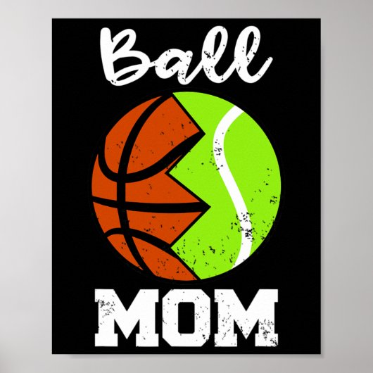 Bal Moeder Leuk Basketbal Tennis Speler Mam Poster (Voorkant)