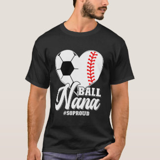 bal nana zo trots honkbal voetbal nana oma t-shirt